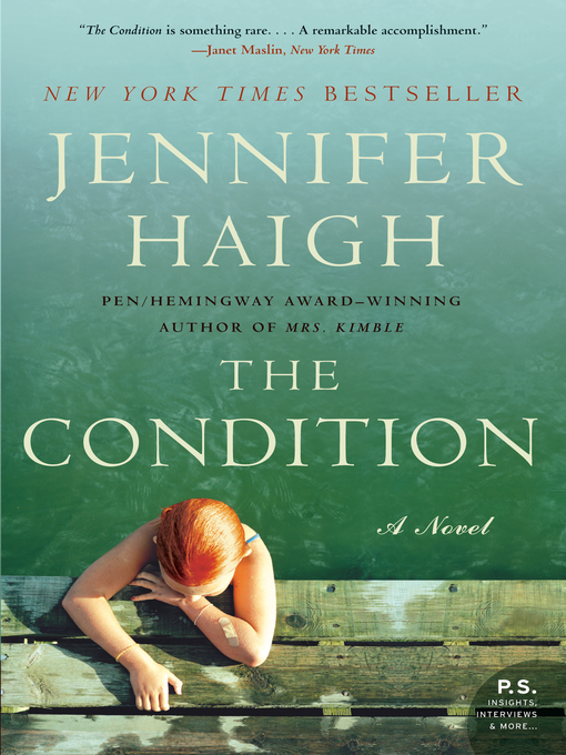 Title details for The Condition by Jennifer Haigh - Available